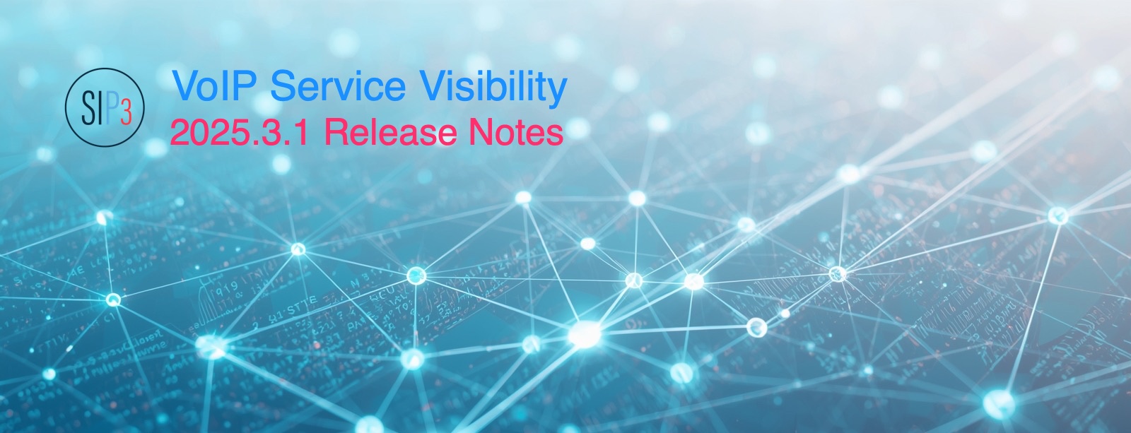 SIP3 Release Notes 2025.3.1